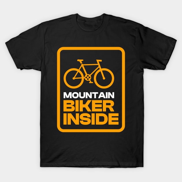 Mountain Biker Inside T-Shirt by silly bike